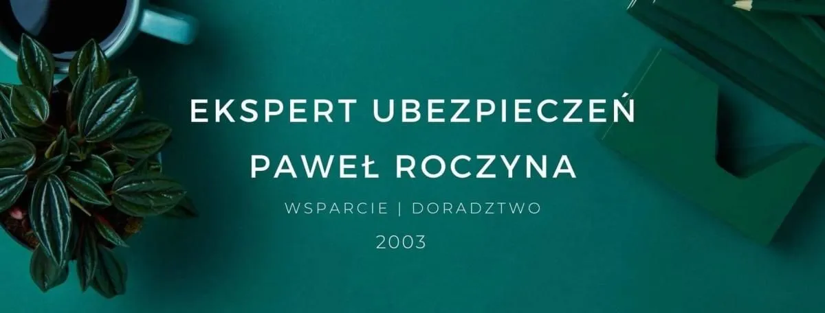 Przedsiębiorstwo 2 wizerunek PAWEŁ ROCZYNA EKSPERT UBEZPIECZEŃ